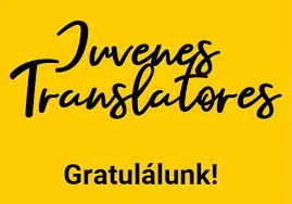 Juvenes Translatores Gratulálunk
